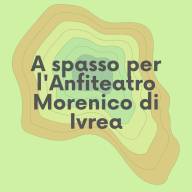 ECOMUSEO AMI - A spasso per l'Anfiteatro Morenico di Ivrea 2026